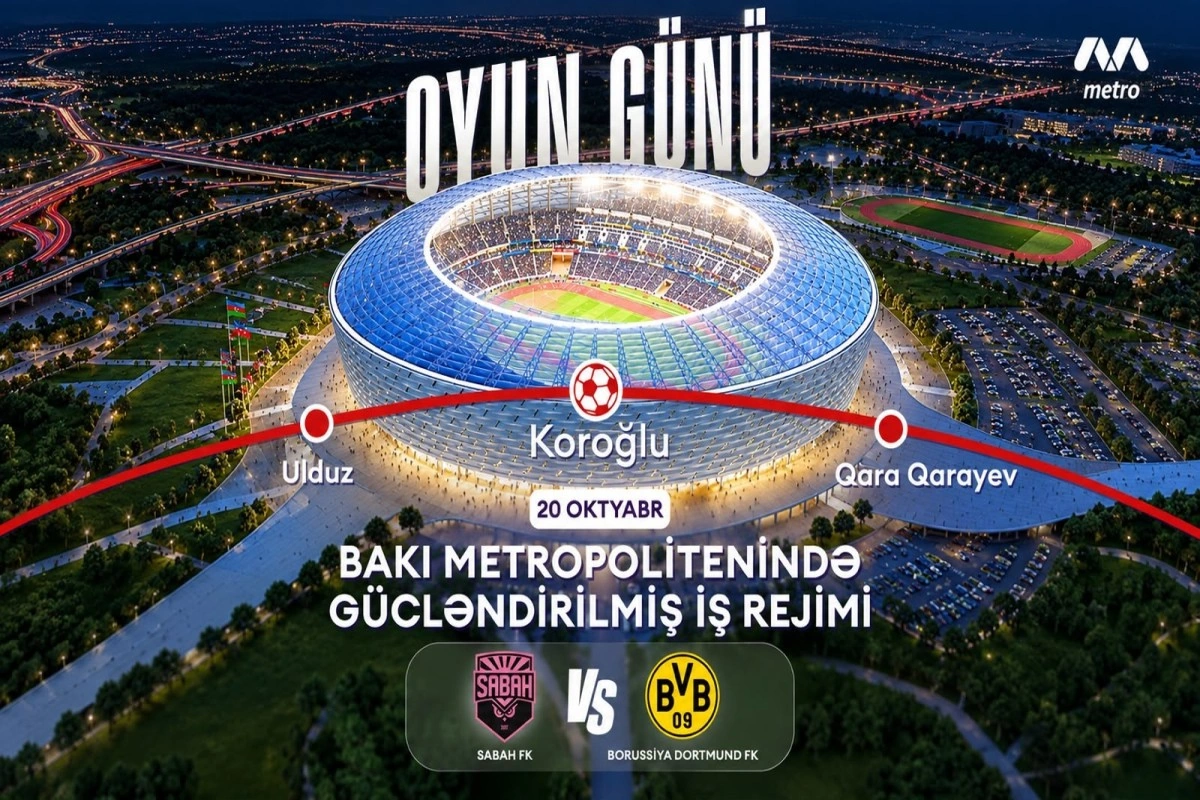 “Sabah”ın oyunu ilə əlaqədar bu gün metronun qırmızı xətti gücləndirilmiş qrafikdə çalışacaq