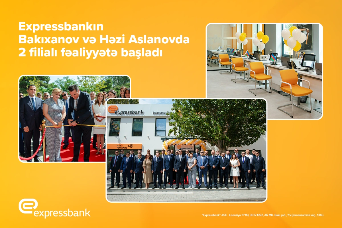 Expressbank eyni gündə 2 filial açıb