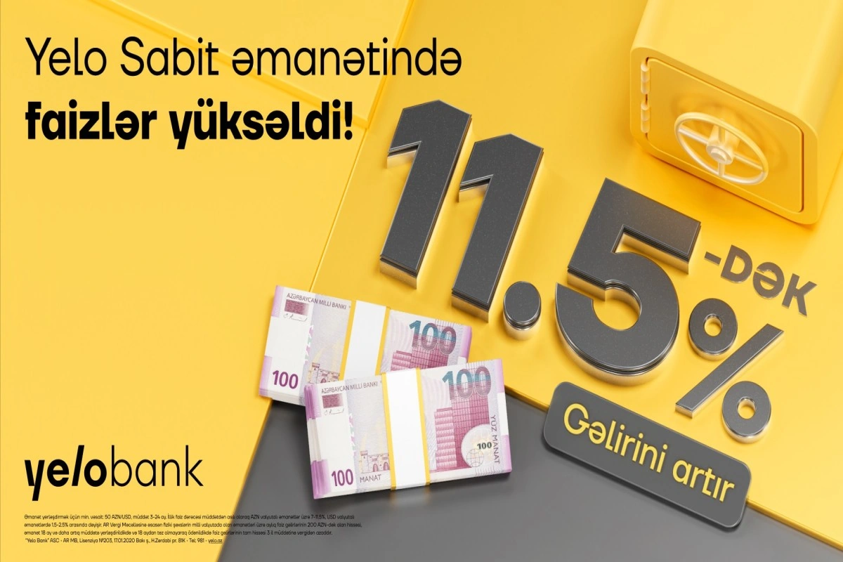 Yelo Sabit əmanət ilə illik 11.5%-dək yüksək gəlir