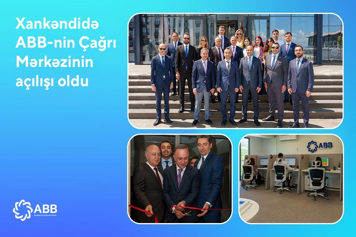 Xankəndidə ABB-nin Çağrı Mərkəzinin açılışı olub