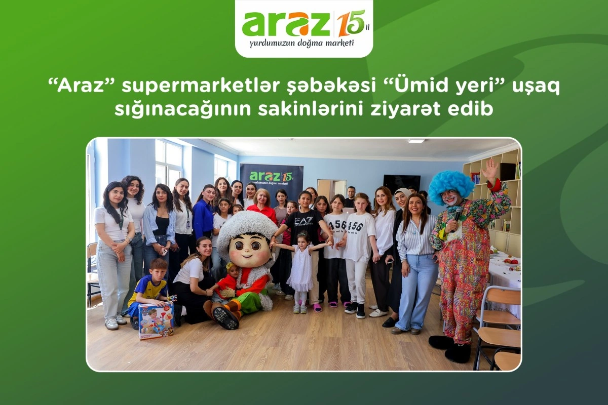 “Araz” supermarketlər şəbəkəsi “Ümid yeri” uşaq sığınacağını ziyarət edib