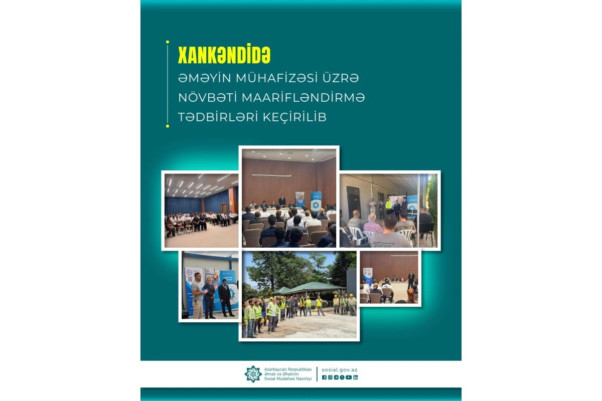 Əməyin mühafizəsi üzrə növbəti maarifləndirmə tədbirləri Xankəndidə keçirilib