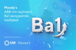 "Moody's" ABB-nin kredit reytinqini təsdiqləyib - YENİLƏNİB