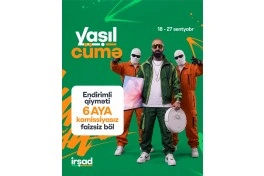 “İrşad”da yeni tədris ilinə özəl “Yaşıl Cümə” fürsətləri başladı - VİDEO