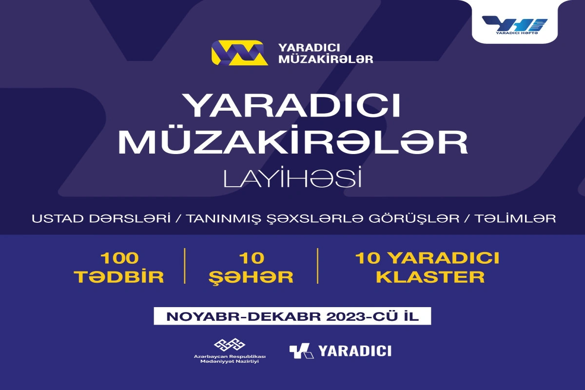 “Yaradıcı müzakirələr” layihəsi həyata keçiriləcək