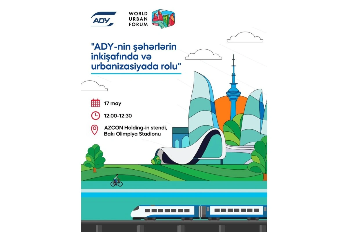WUF13-də “ADY-nin şəhərlərin inkişafı və urbanizasiyada rolu” mövzusunda infosessiya keçiriləcək