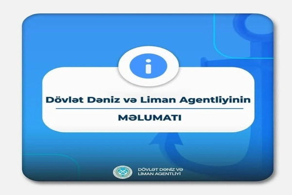 Dövlət Agentliyi: Dənizçilərimizi müharibə zonalarından uzaq durmağa çağırırıq