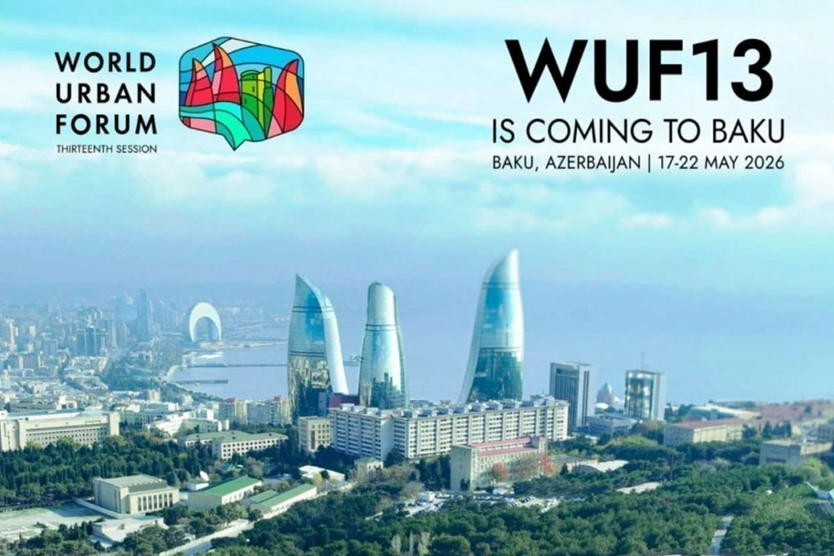 Azərbaycanın şəhərsalma modeli qlobal gündəmdə: WUF13 yeni inkişaf mərhələsinin əsasını qoyur - RƏY