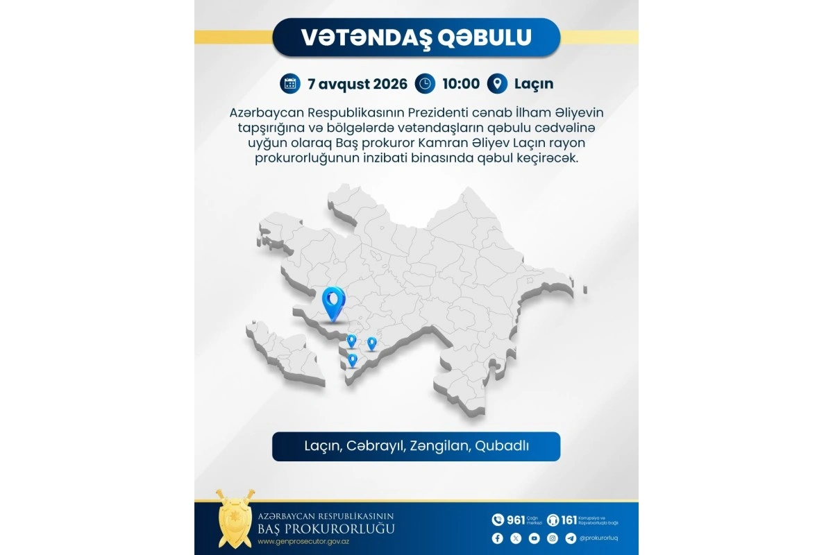 Baş prokuror Laçında vətəndaşları qəbul edəcək