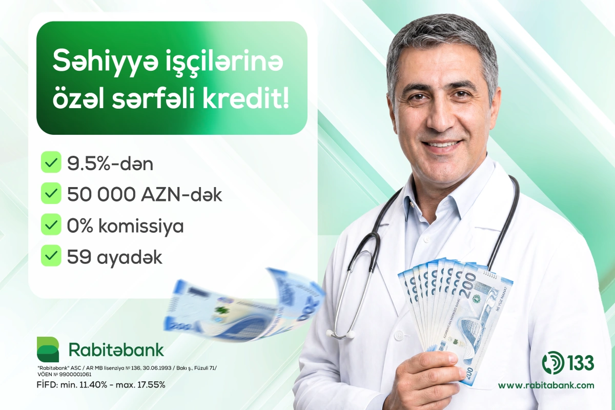 Rabitəbank tibb işçiləri üçün xüsusi nağd pul krediti kampaniyasına start verib