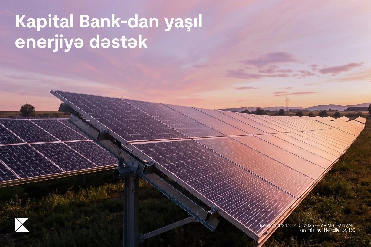 Kapital Bank enerji effektivliyi üzrə layihəni maliyyələşdirdi: günəş panelləri qurulur