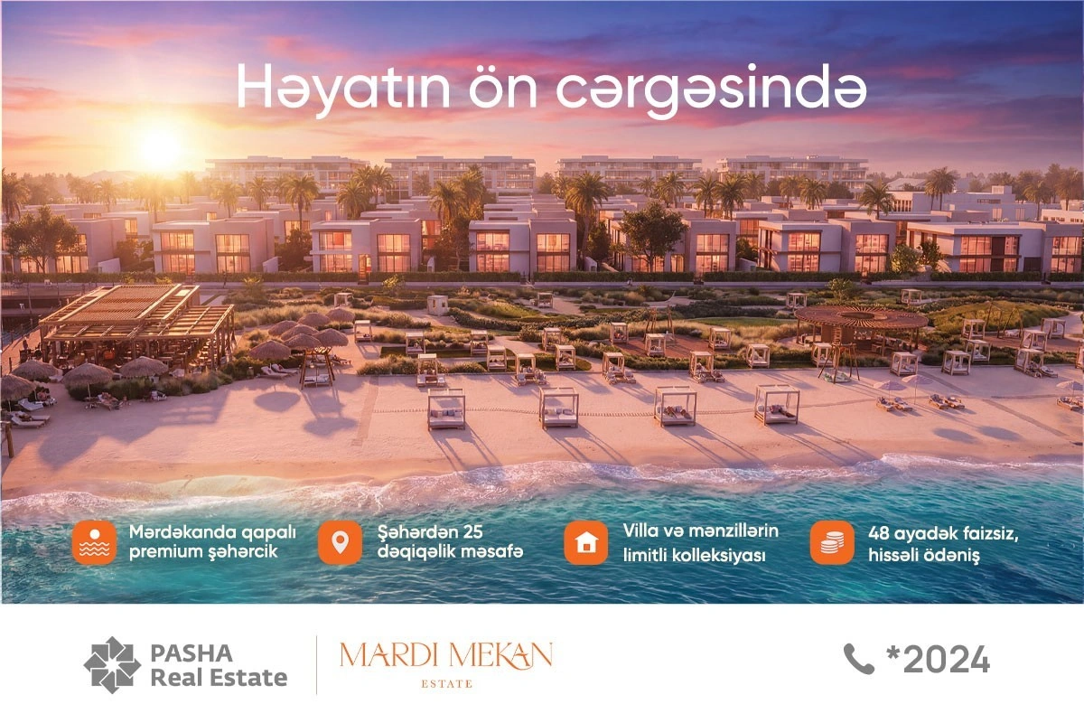 "Mardi Mekan Estate": dəniz kənarında yaşamağın tam vaxtıdır - FOTO