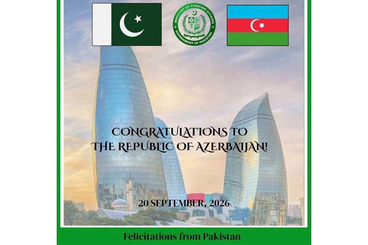 Pakistan XİN  Azərbaycanı Dövlət Suverenliyi Günü münasibətilə təbrik edib