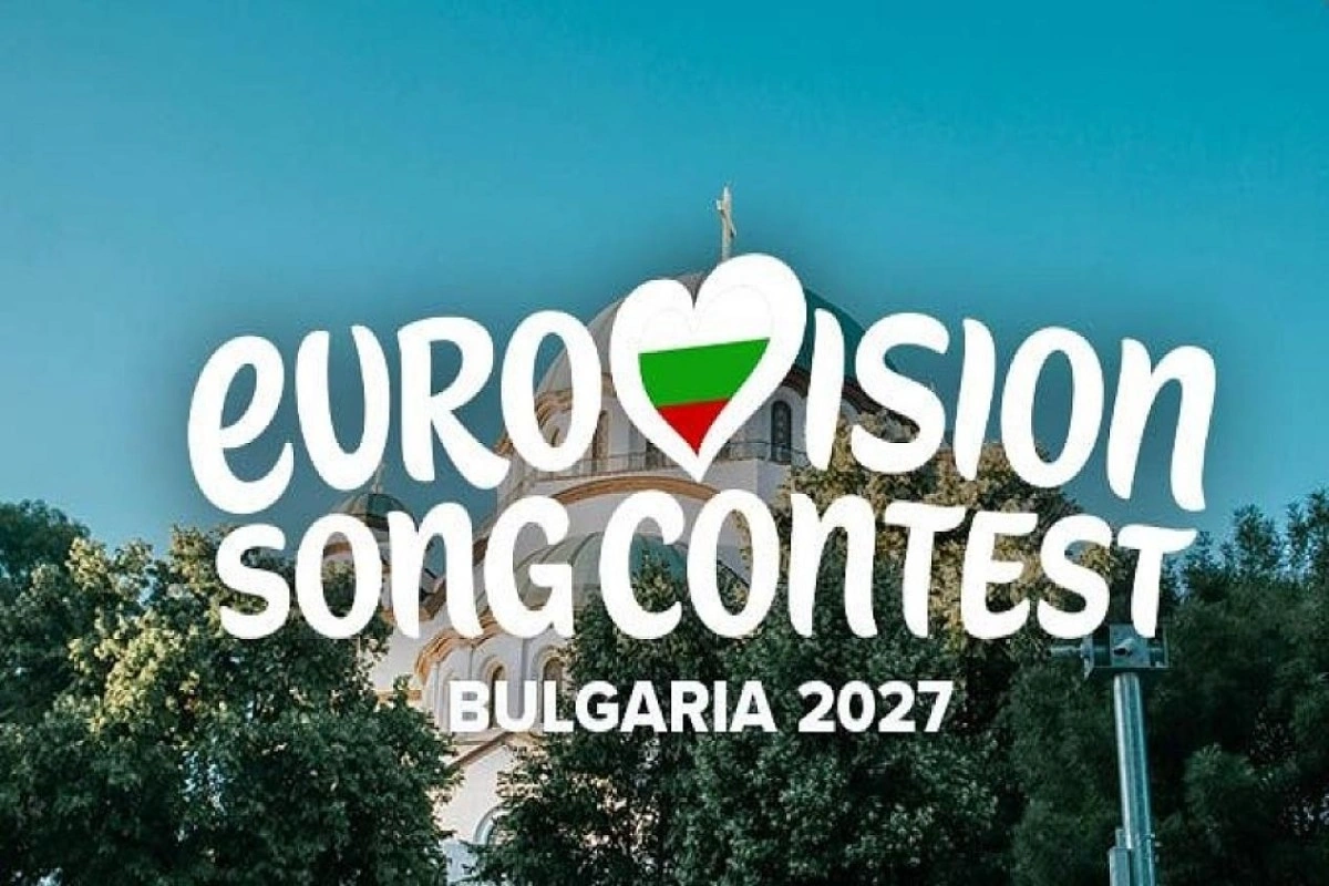 “Avroviziya 2027” Bolqarıstanda keçiriləcək