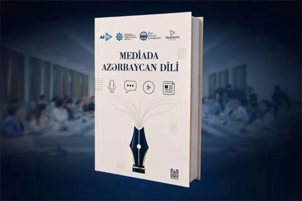 “Azərsun Holdinq”in dəstəyi ilə “Mediada Azərbaycan dili” kitabı nəşr olunub