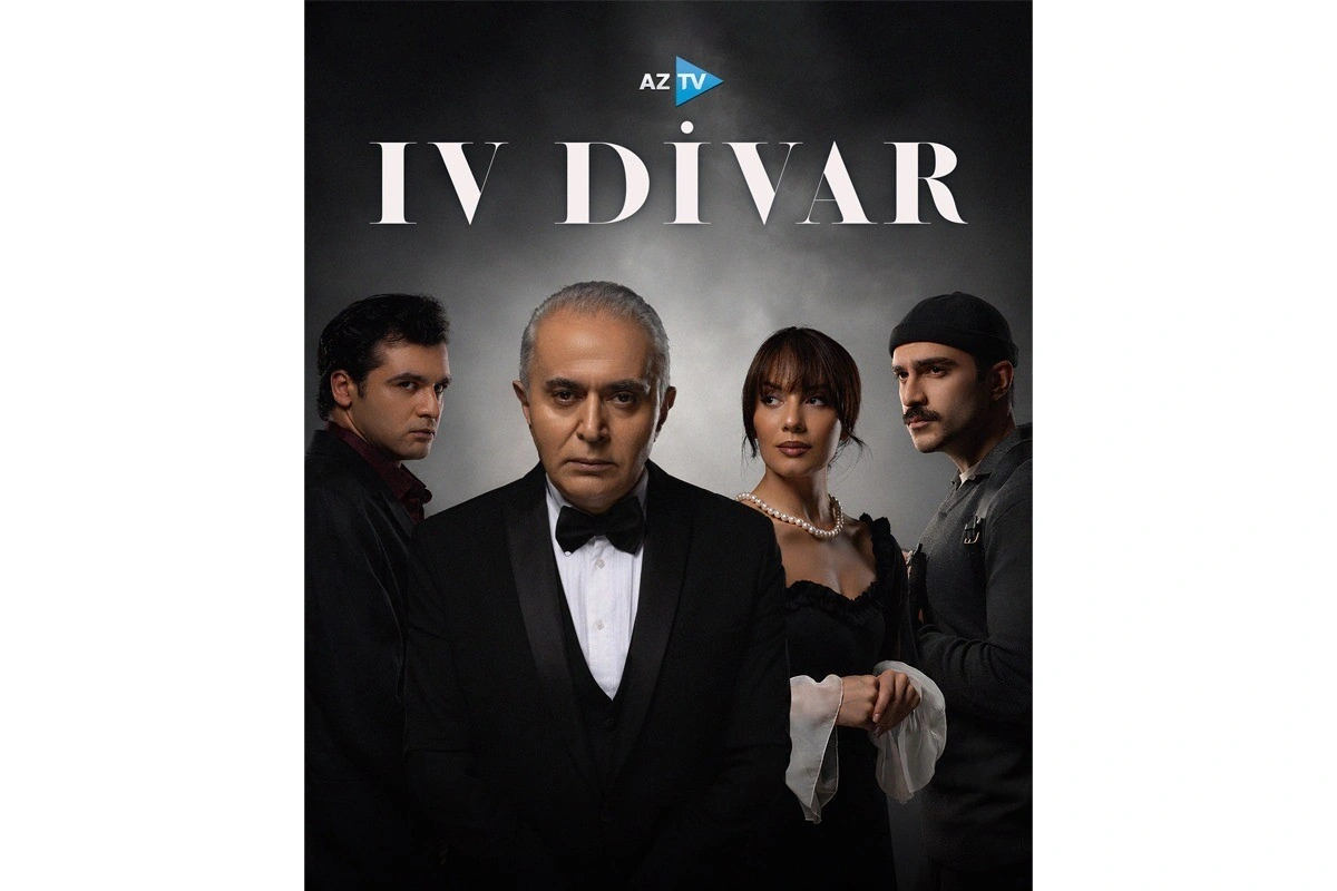 “IV Divar” serialı bu gündən etibarən AzTV-də!  - VİDEO