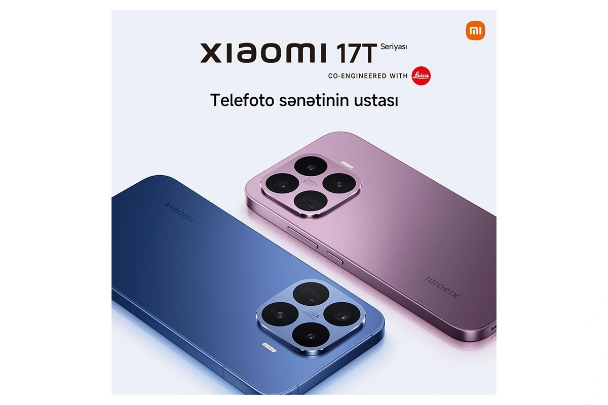 Xiaomi 17T seriyasını təqdim edir: iki ölçü, bütün xətt üzrə telefoto obyektiv və Leica Live Moment