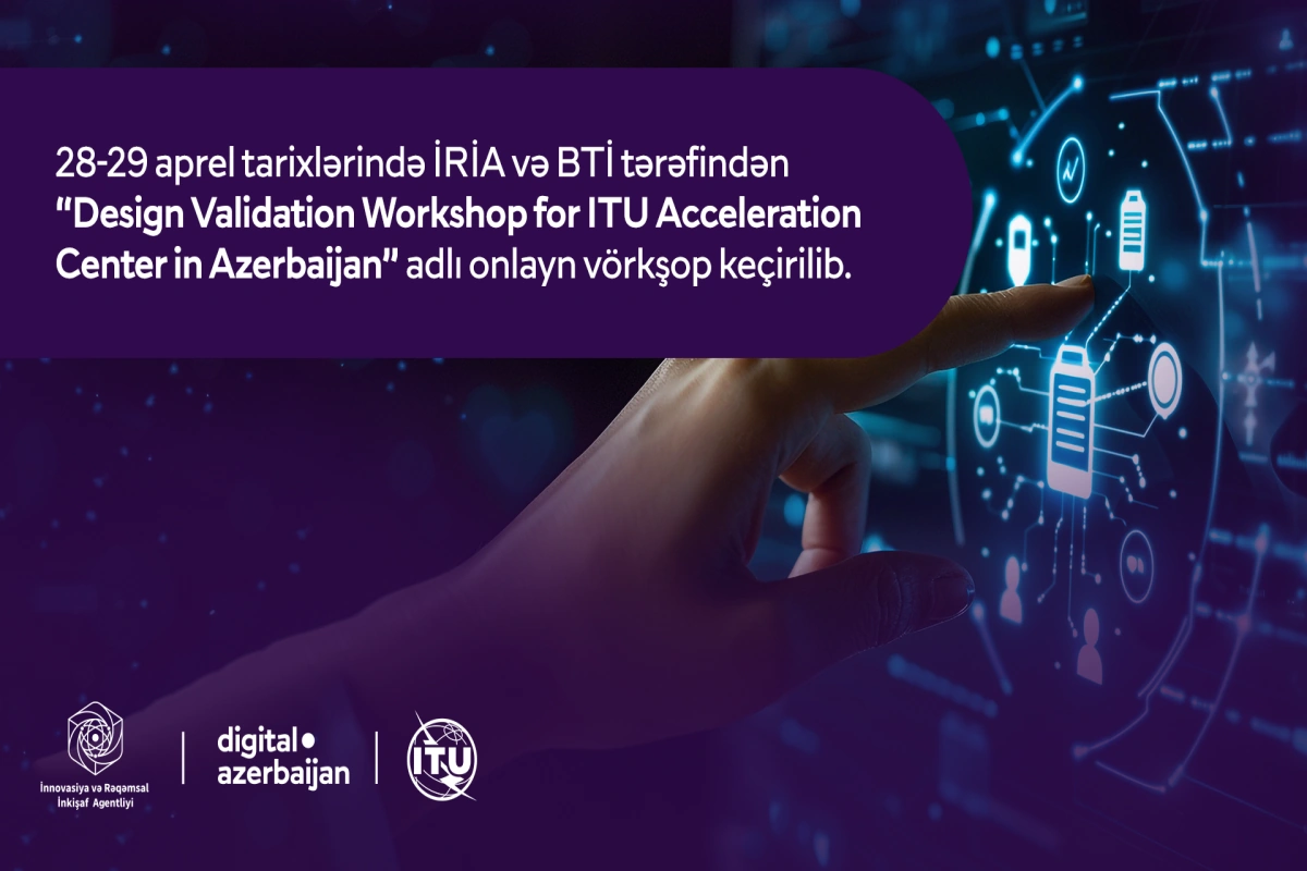 BTİ-nin Azərbaycandakı Akselerasiya Mərkəzinin fəaliyyət planı müzakirə edilib