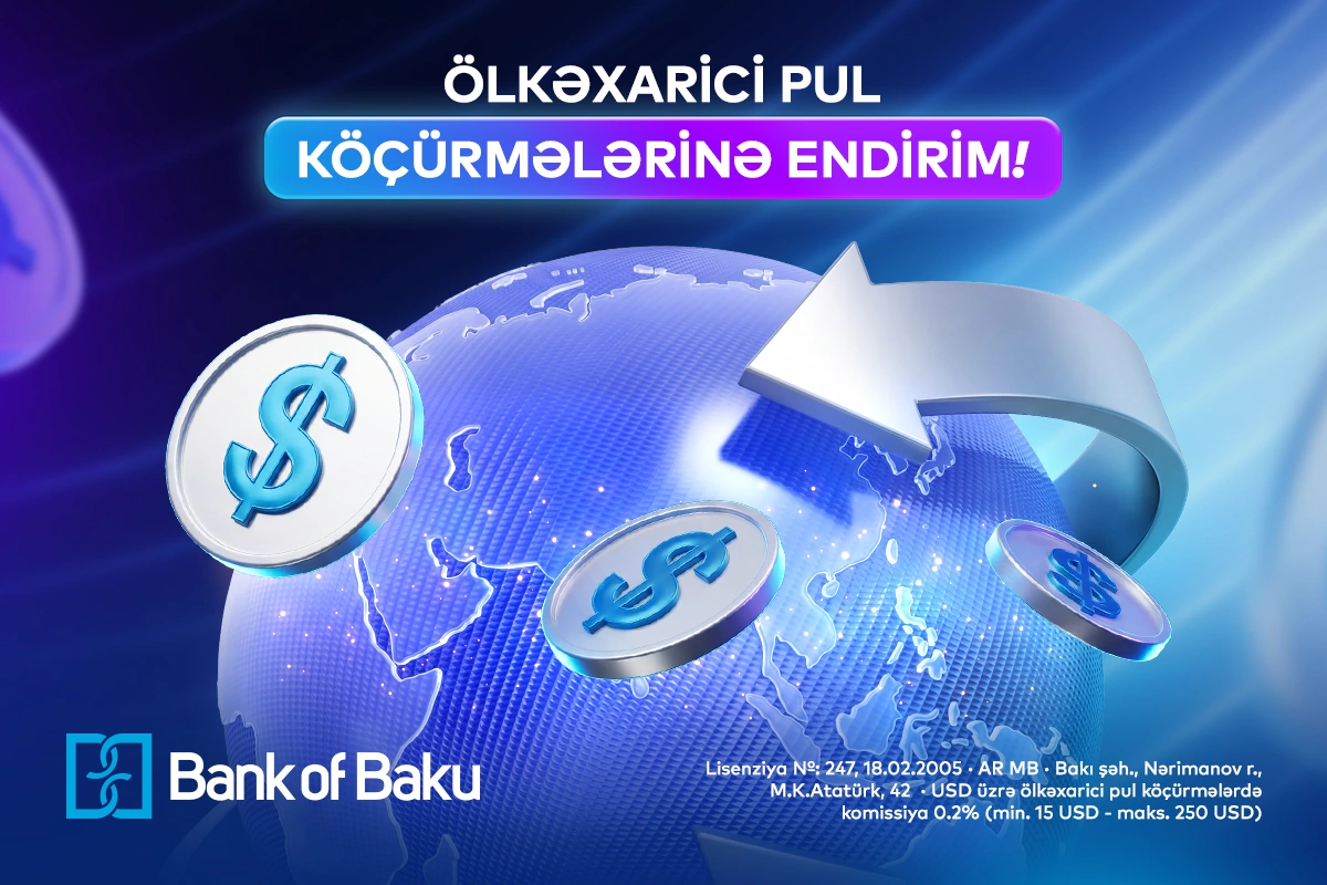 Bank of Baku-dan ölkəxarici pul köçürmələrinə ENDİRİM