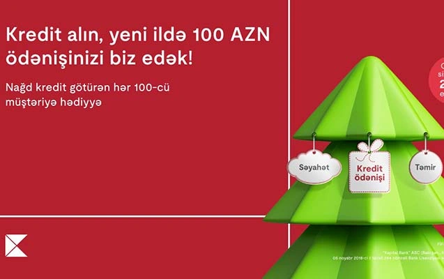 “Kapital Bank”dan Yeni ilə özəl nağd kredit kampaniyası