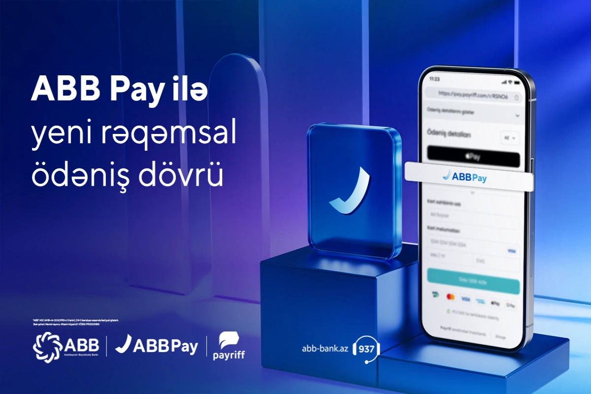 ABB Pay-lə yeni rəqəmsal ödəniş dövrü başlanıb