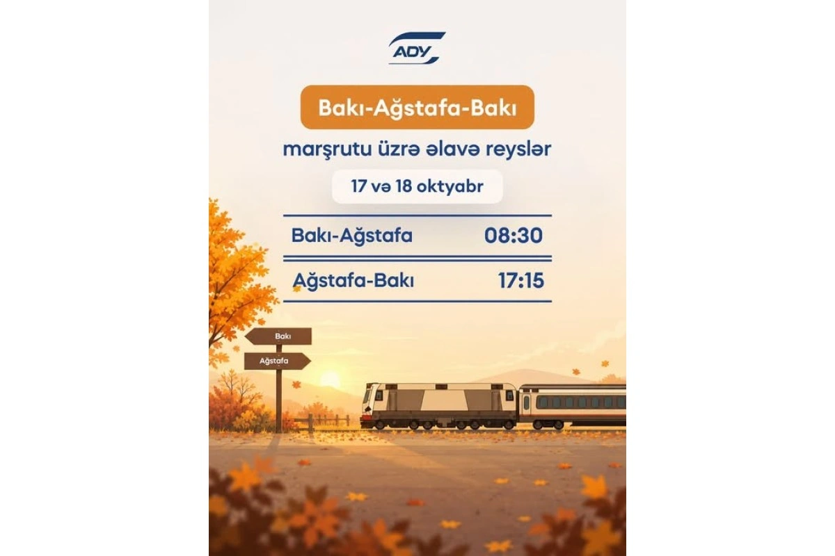 ADY: Bakı–Ağstafa–Bakı marşrutu üzrə əlavə qatar reysləri təyin edilib