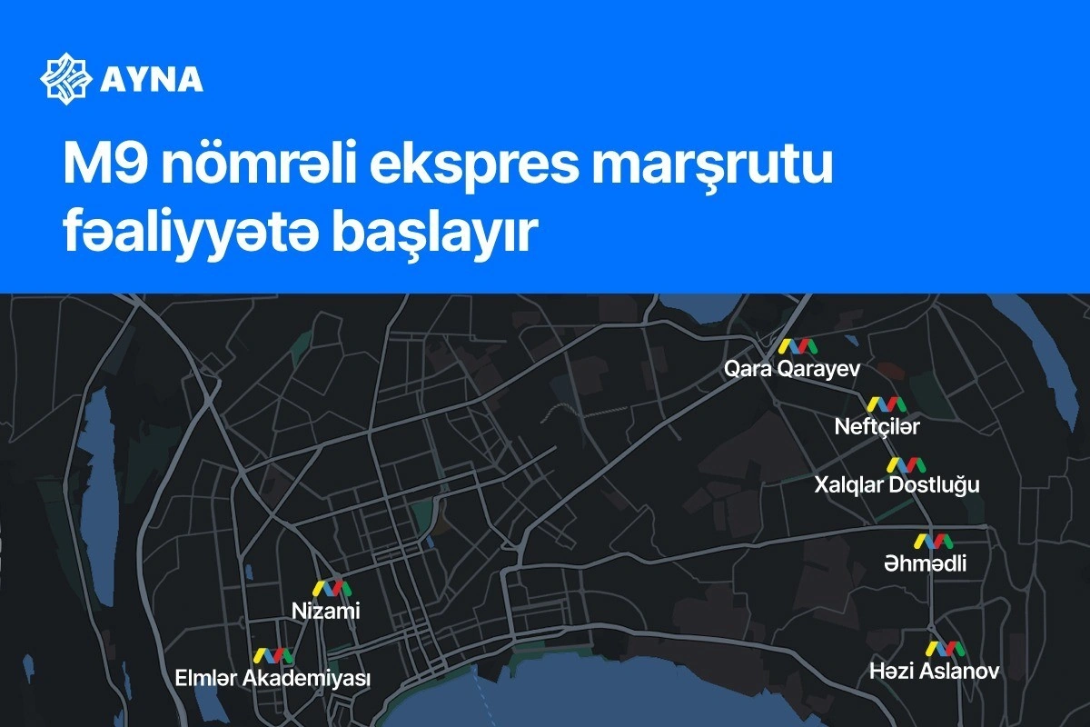 M9 nömrəli ekspres marşrutu fəaliyyətə başlayır