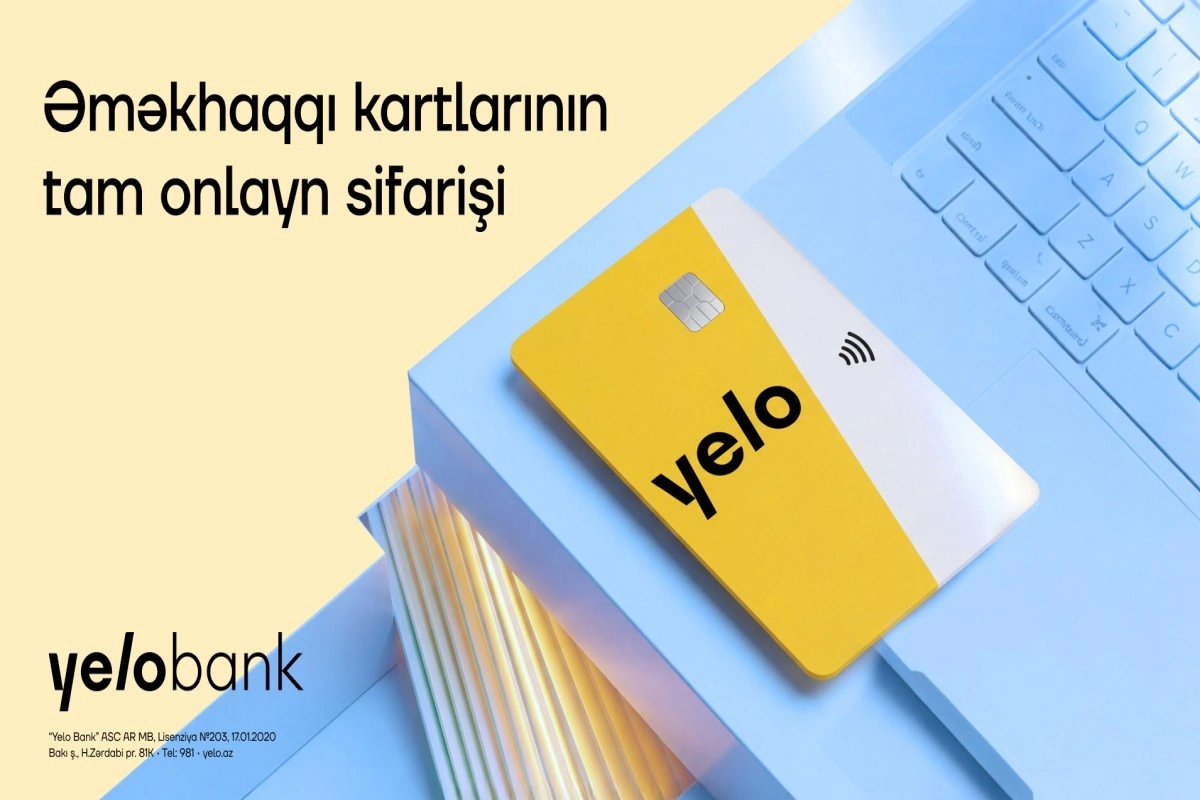 Yelo Bank əməkhaqqı kartlarının sifarişi prosesini tam rəqəmsallaşdırıb