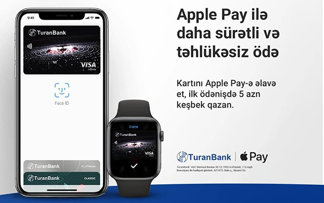 “Apple Pay” “TuranBank”da  - İlk ödənişdə 5 AZN keşbek!