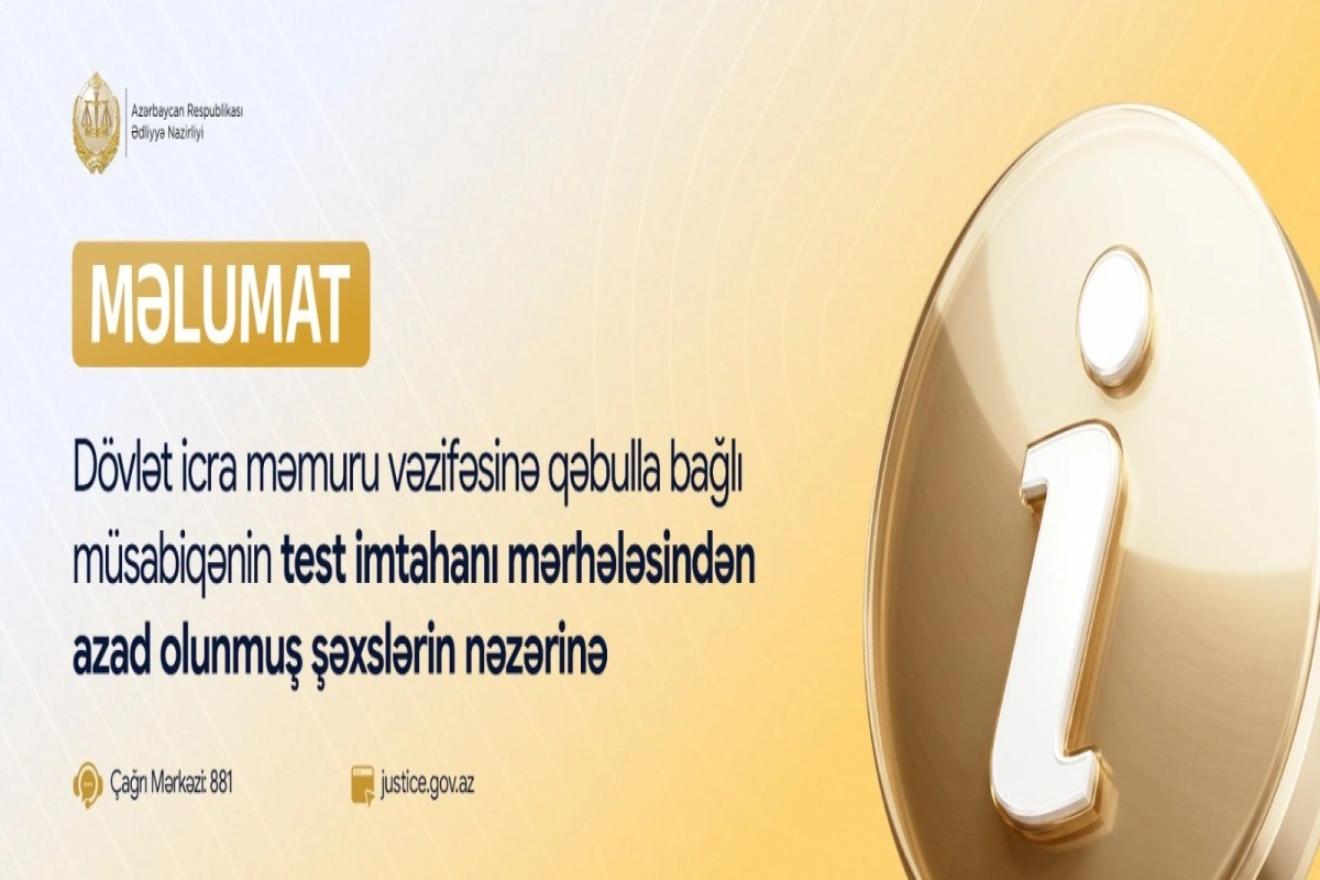 Ədliyyə Nazirliyi dövlət icra məmuru vəzifəsinə qəbulla bağlı məlumat yayıb