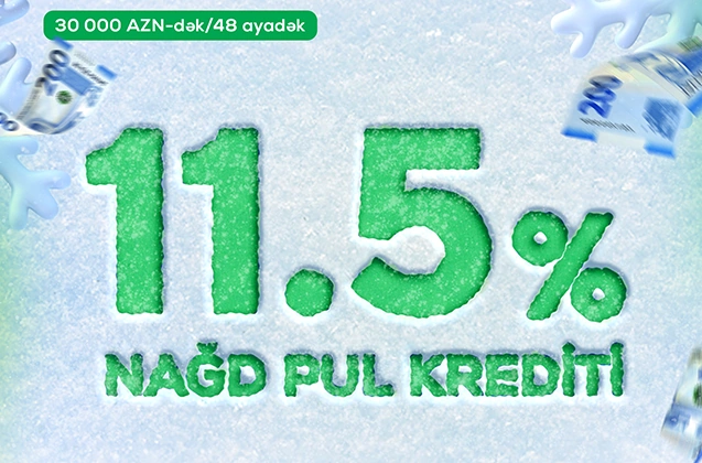“Rabitəbank”ın 11.5%-dən başlayan sərfəli nağd pul krediti ilə planlarınızı gerçəkləşdirin!