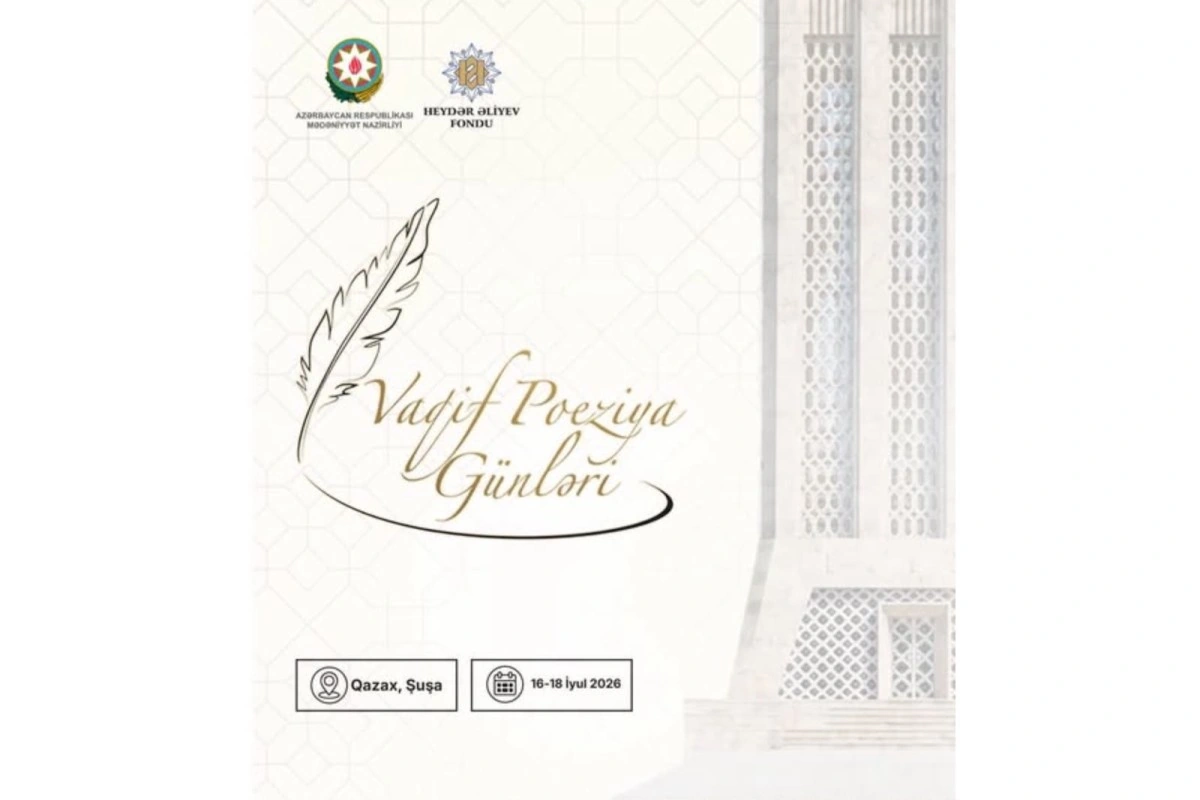 Vaqif Poeziya Günlərinin bu il keçiriləcəyi tarix məlum olub