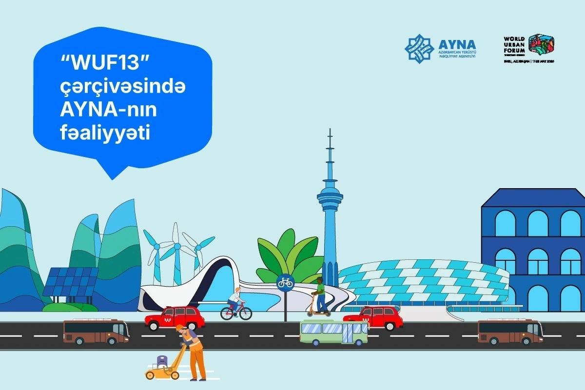 WUF13 çərçivəsində ictimai nəqliyyatda görülən işlər açıqlanıb