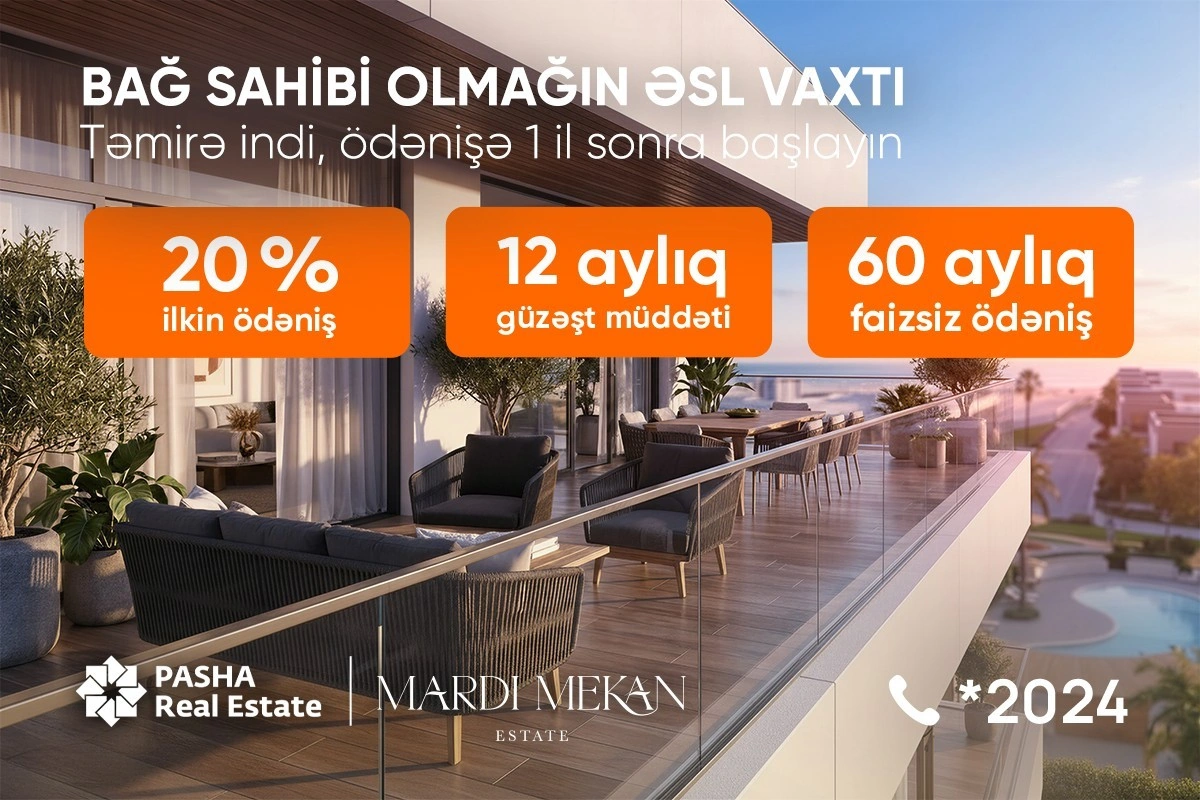 Mardi Mekan Estate: 60 ayadək faizsiz ödənişlə dənizkənarı həyat - FOTO
